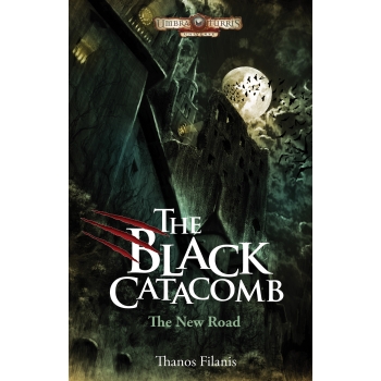The Black Catacomb Part III: The New Road (eBook)